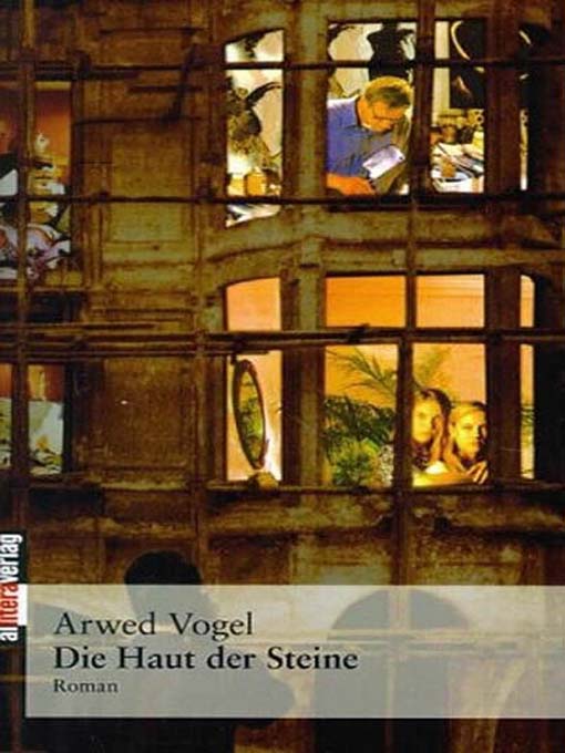 Title details for Die Haut der Steine by Arwed Vogel - Available